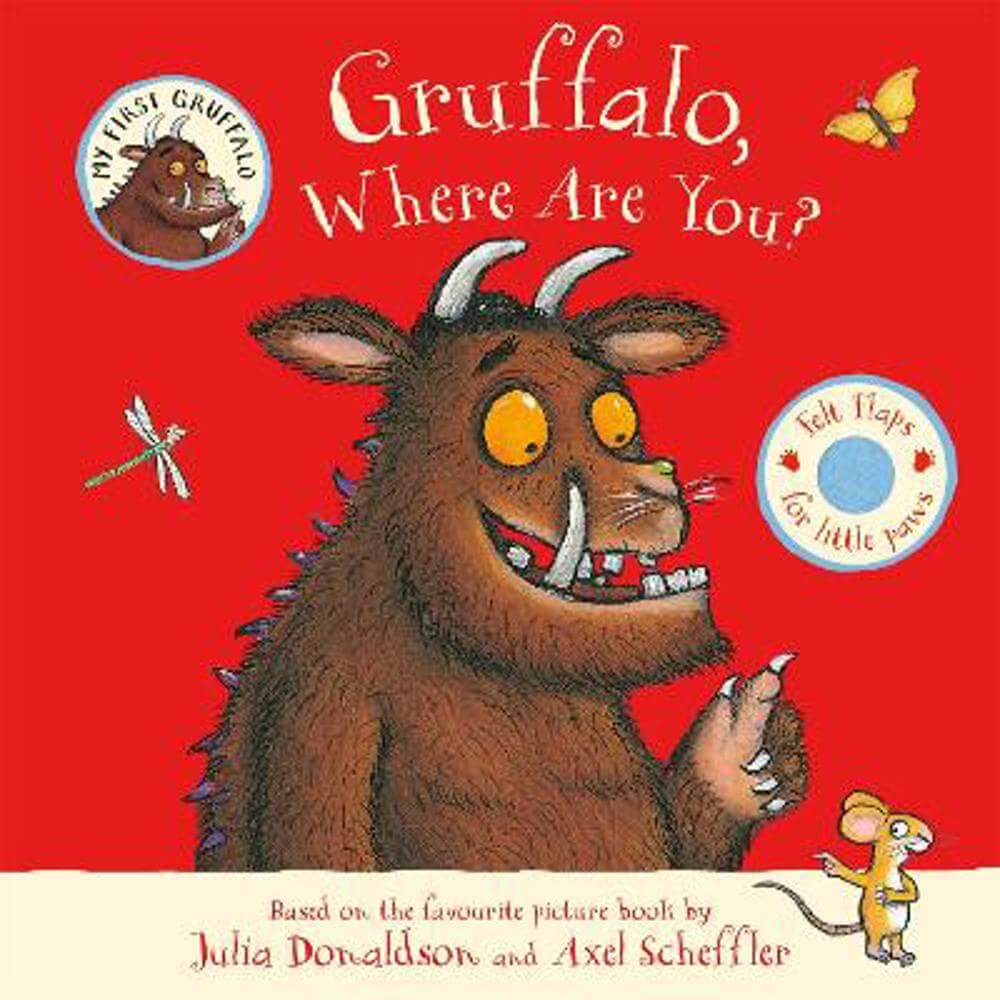 Gruffalo, Where Are You?: A Lift-the-flap Book - Julia Donaldson